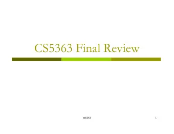 CS5363 Final Review  cs5363  1  Programming language implementation  Programming languages