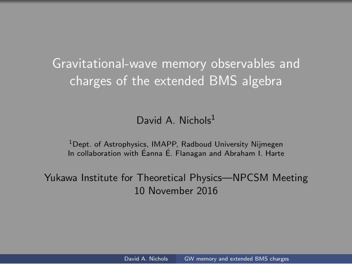 gravitational wave memory observables and charges of the