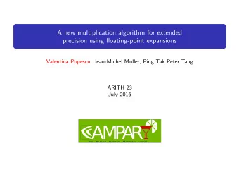 AM  P  A  R  CudA  Multiple  Precision  ARithmetic  librarY  Target applications  Need massive