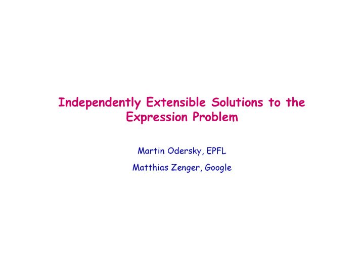 independently extensible solutions to the expression
