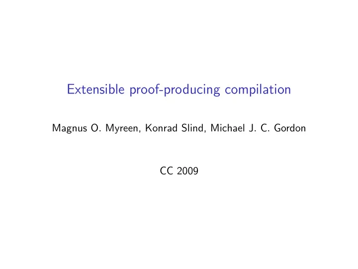 extensible proof producing compilation