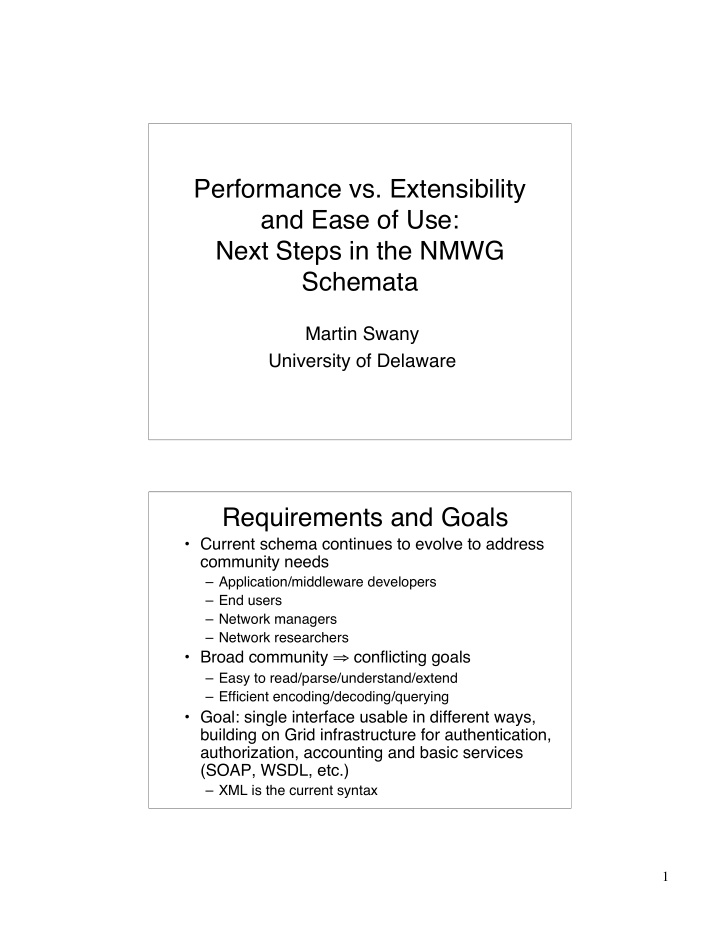 performance vs extensibility and ease of use next steps