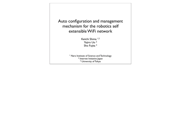 auto configuration and management mechanism for the