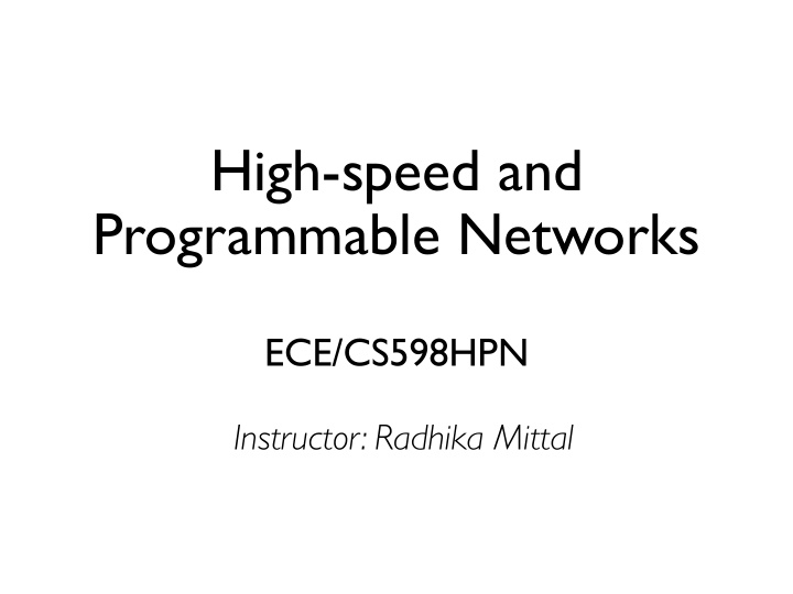 high speed and programmable networks