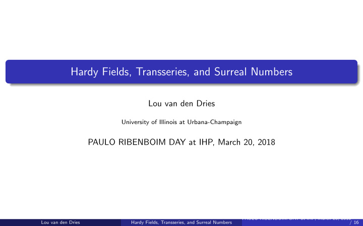 hardy fields transseries and surreal numbers
