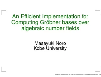An Efficient Implementation for  Computing Gr  obner bases over  algebraic number fields