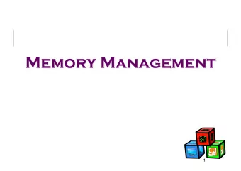 1  Programs must be brought (from disk)  into memory for  them to be run  Main memory and