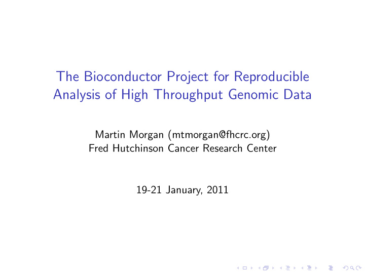 the bioconductor project for reproducible analysis of