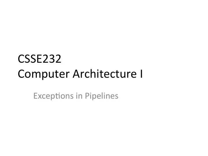 csse232 computer architecture i