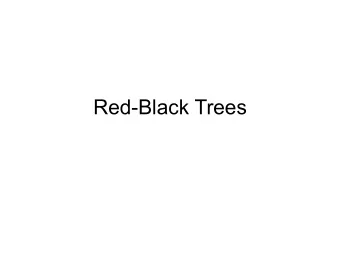 Red-Black Trees  Outline    From (2,4) trees to Red-Black trees    Definition and height