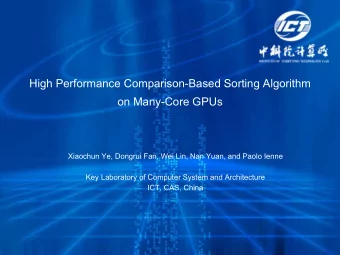 on Many-Core GPUs  Xiaochun Ye, Dongrui Fan, Wei Lin, Nan Yuan, and Paolo Ienne  Key Laboratory of