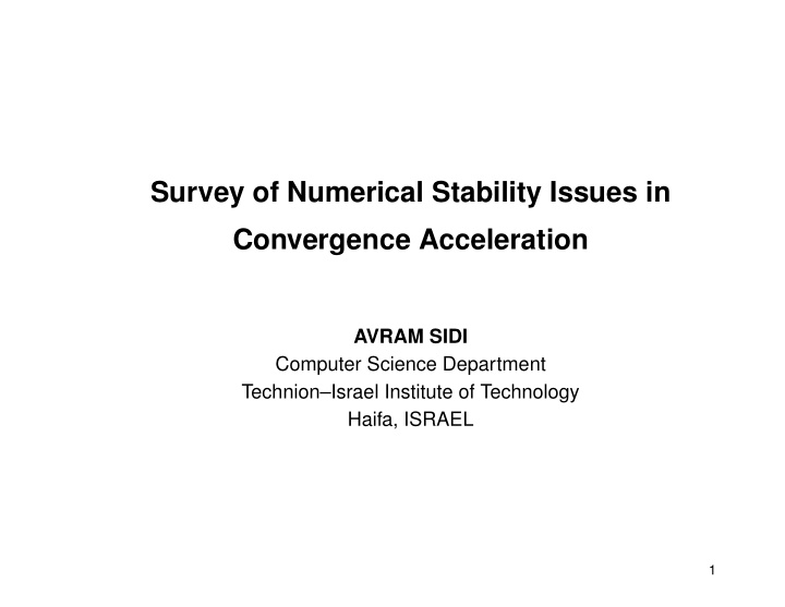 survey of numerical stability issues in convergence