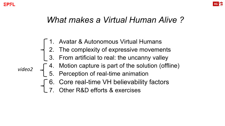 what makes a virtual human alive