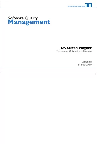 Management  Dr. Stefan Wagner  Technische Universitt Mnchen  Garching  21 May 2010  1  Last