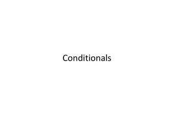 Conditionals The Vic Class  a1     b1    ----  ----  e1    ----  g1    ----  end  a2    ----  ----