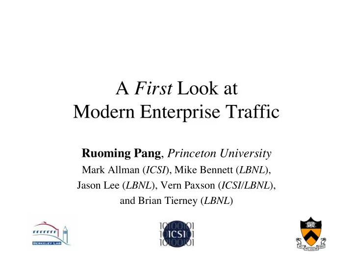 a first look at modern enterprise traffic