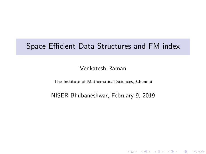 space efficient data structures and fm index