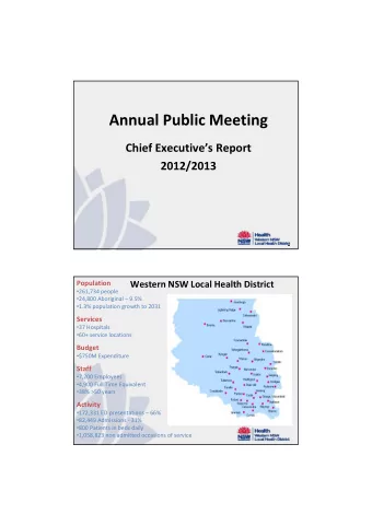 Annual Public Meeting Chief Executives Report  2012/2013  Population Western NSW Local Health