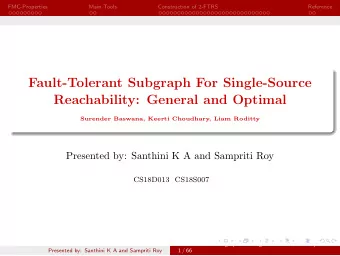 Fault-Tolerant Subgraph For Single-Source  Reachability: General and Optimal  Surender Baswana,