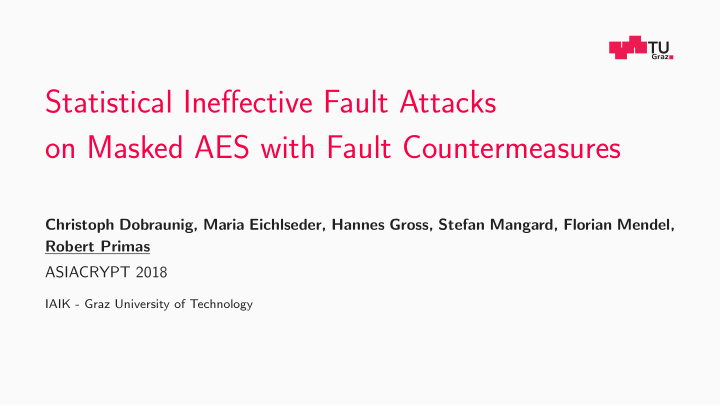 statistical ineffective fault attacks on masked aes with