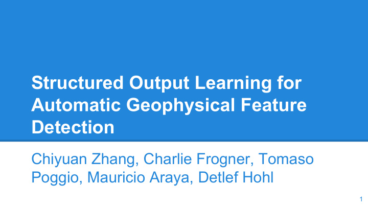 structured output learning for automatic geophysical