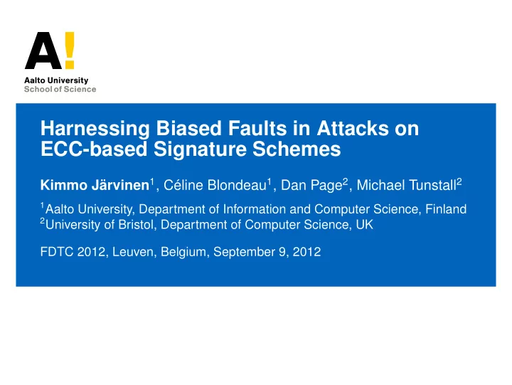 harnessing biased faults in attacks on ecc based