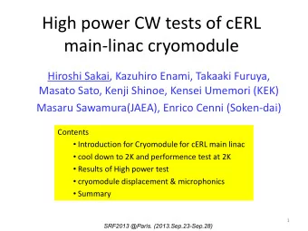 main-linac cryomodule  Hiroshi Sakai, Kazuhiro Enami, Takaaki Furuya,  Masato Sato, Kenji Shinoe,