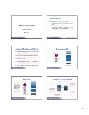 1  Processes and the Kernel  The Kernel  Processes and the Kernel  The Kernel   Today, all