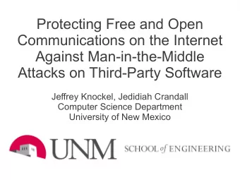Protecting Free and Open  Communications on the Internet  Against Man-in-the-Middle  Attacks on