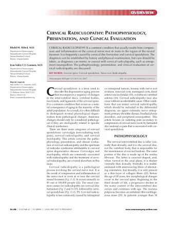 C  ervical spondylosis is a term used to  or extraspinal tumors, trauma with nerve root