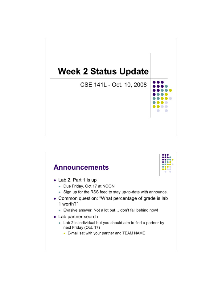 week 2 status update