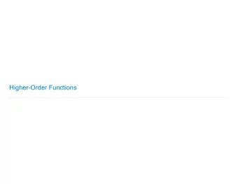 Higher-Order Functions  Announcements  Office Hours: You Should Go!  You are not alone!