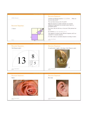 Recursive Sequences  MCR3U: Functions Consider the following sequence: 1 , 1 , 2 , 3 , 5 , 8 , . .