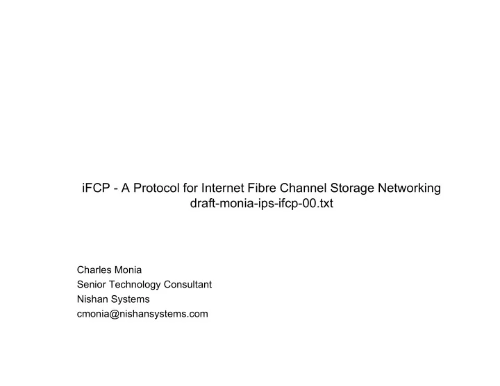 ifcp a protocol for internet fibre channel storage