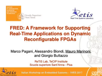 FRED: A Framework for Supporting  Real-Time Applications on Dynamic  Reconfigurable FPGAs  Marco
