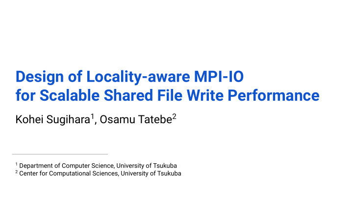 design of locality aware mpi io for scalable shared file