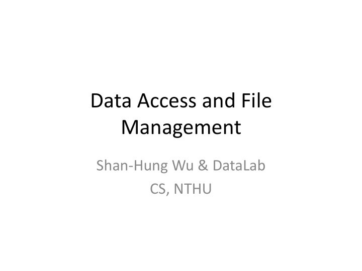 data access and file