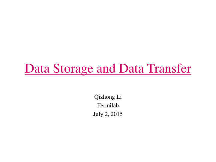 data storage and data transfer