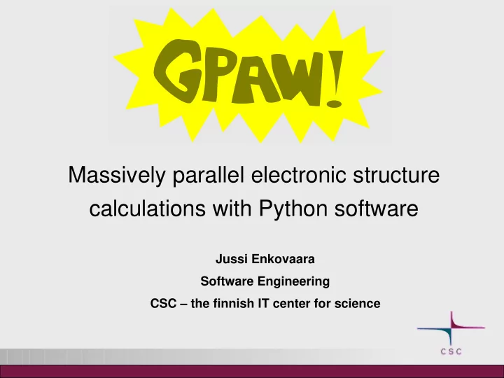 massively parallel electronic structure calculations with