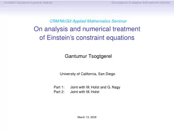 On analysis and numerical treatment  of Einsteins constraint equations  Gantumur Tsogtgerel