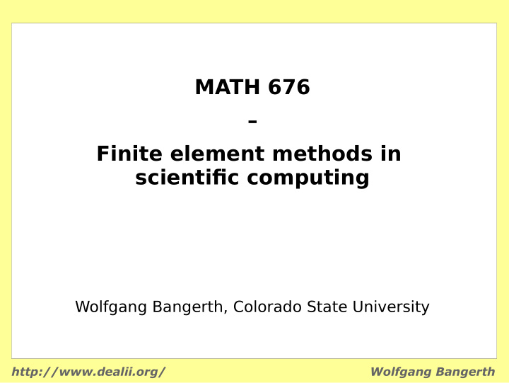 math 676 finite element methods in scientifjc computing