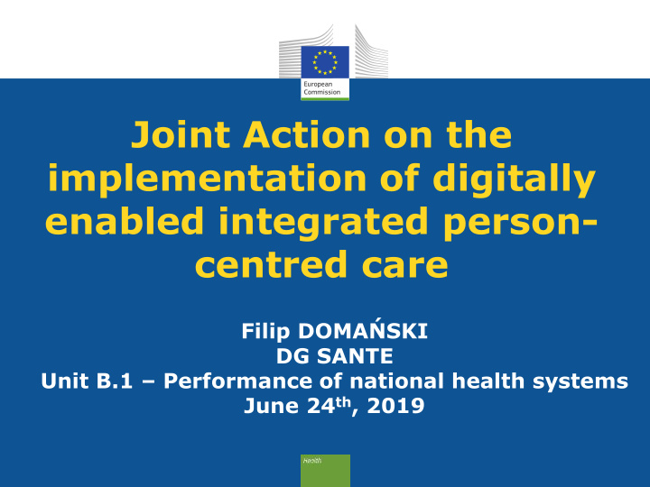 joint action on the implementation of digitally enabled