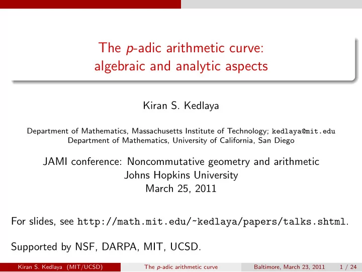 the p adic arithmetic curve algebraic and analytic aspects