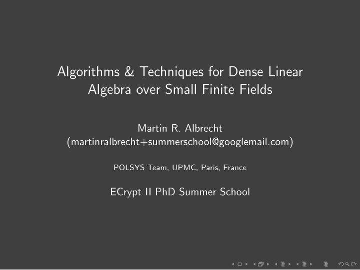 algorithms techniques for dense linear algebra over small