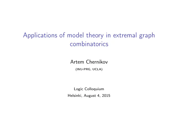 applications of model theory in extremal graph
