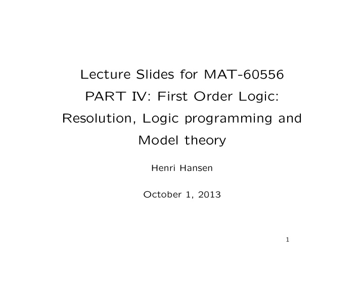 lecture slides for mat 60556 part iv first order logic