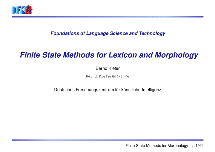 finite state methods for lexicon and morphology