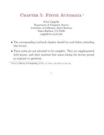 Definition of a Finite Automaton A finite automaton is defined by a 5-tuple:  A finite set of