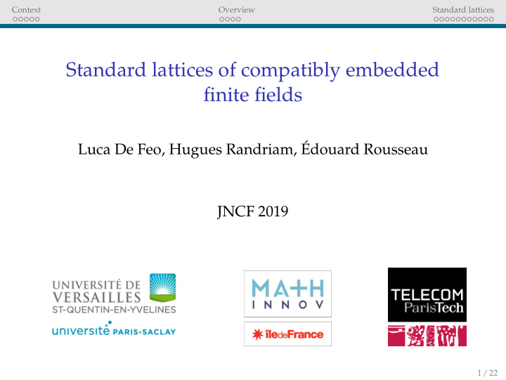 standard lattices of compatibly embedded finite fields