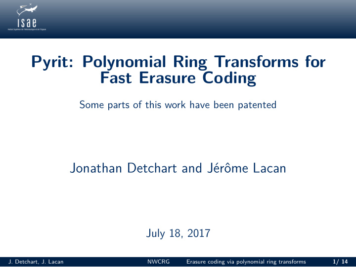pyrit polynomial ring transforms for fast erasure coding